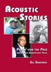 Acoustic Stories. Bill Amatneek