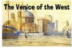 The Venice of the West
