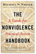 The Nonviolence Handbook. A Guide for Practical Action. Michael N. Nadler