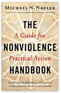 The Nonviolence Handbook. A Guide for Practical Action. Michael N. Nadler