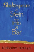 Shakespeare & Stein Walk Into a Bar