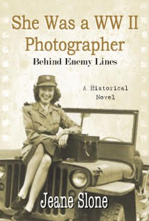 She was a WW II Photographer by Jeane Slone