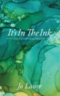 It's in the Ink by Jo Lauer