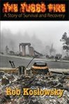 The Tubbs Fire – A Story of Survival and Recovery