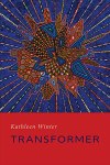Cover-of-Transformer-by-Kathleen-Winter