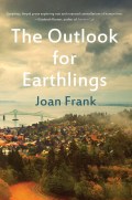 The Outlook for Earthlings. Joan Frank
