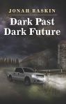 Dark Past Dark Future book&nbsp;cover