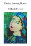 Downing-DesireSecretsBones