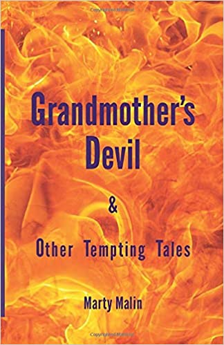 randmother's Devil & Other Tempting Tales by Marty Malin