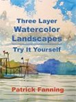 Three Layer Watercolor Landscape: Try It&nbsp;Yourself