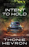 Intent to Hold. Thonie Hevron.