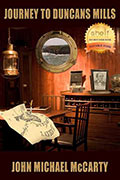 Journey to Duncans Mills by John McCarty