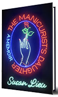 The Manicurist's Daughter by Susan Lieu